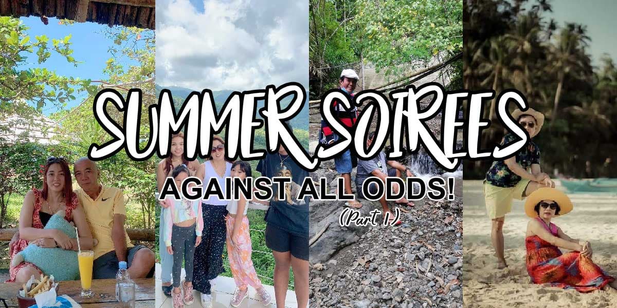 SUMMER SOIREES AGAINST ALL ODDS!  (Part 1)