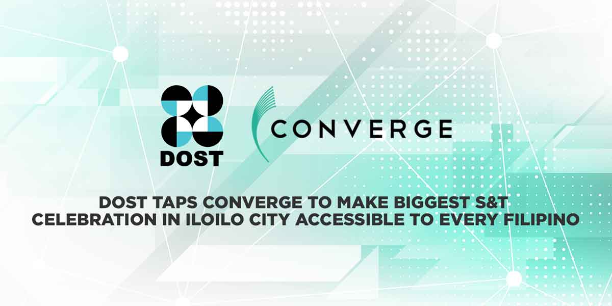 DOST Taps Converge to Make Biggest S&T Celebration in Iloilo City Accessible to Every Filipino