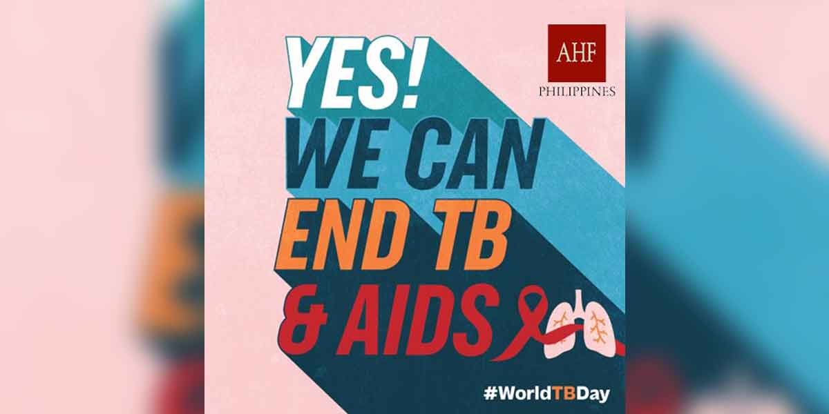 Yes! We Can End TB, says AHF Philippines