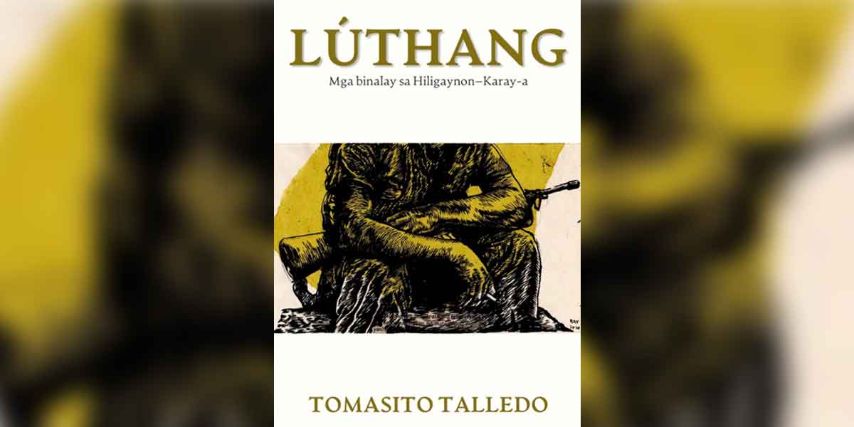 This Is Not a Review of Lúthang, the New Poetry Book by Talledo