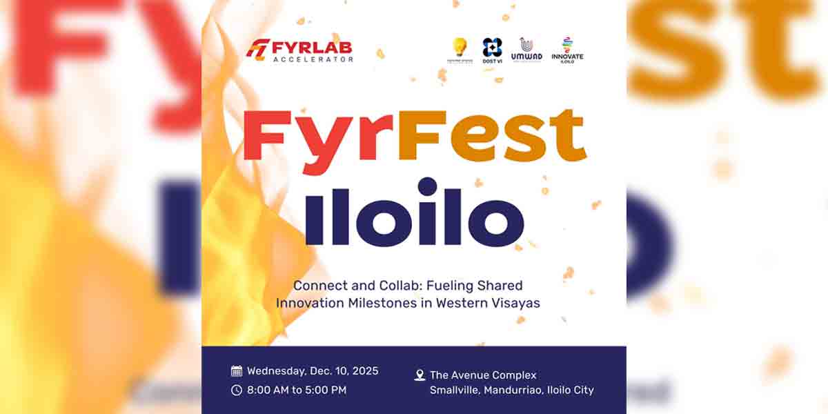 Iloilo City is No. 5 startup hub in PH: FyrFest 2025 to celebrate regional innovation milestones